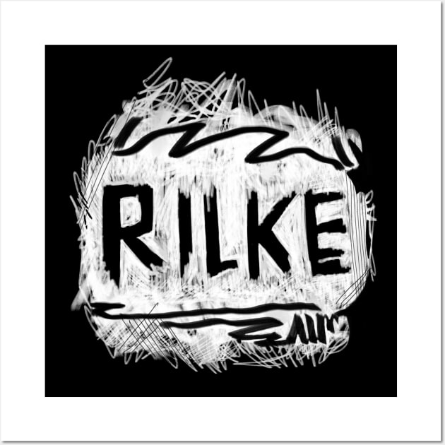 Famous Poet: Rilke Wall Art by badlydrawnbabe